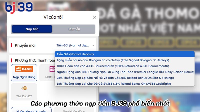 Các phương thức nạp tiền BJ39 phổ biến nhất