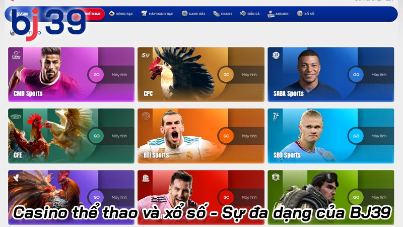 Casino thể thao và xổ số - Sự đa dạng của BJ39