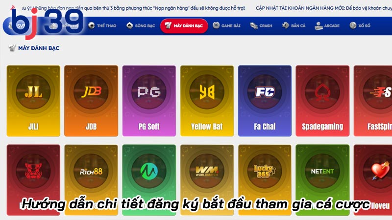 Hướng dẫn chi tiết đăng ký bắt đầu tham gia cá cược